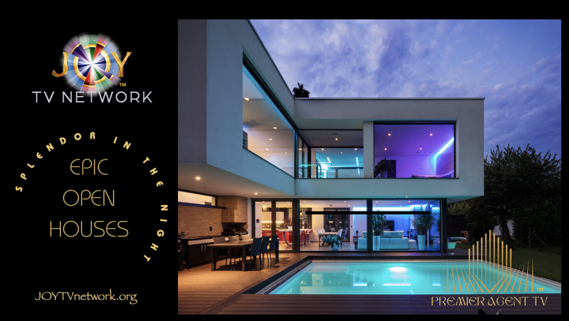 Splendor in the Night Epic Open Houses Premier Agent TV